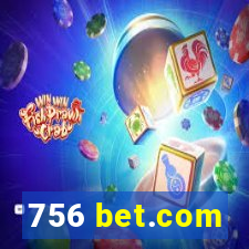 756 bet.com